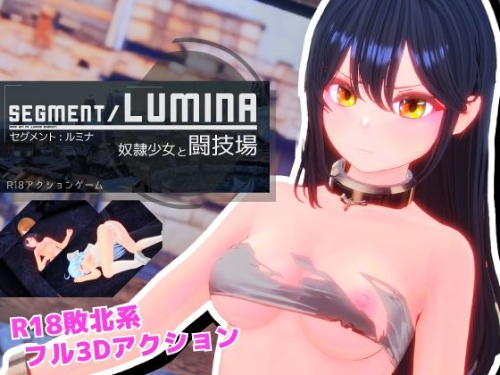 【どちゃエロ】Segment Lumina -奴●少女と闘技場-｜d_763429
