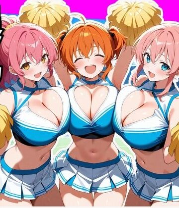 【どちゃエロ】爆乳まみれ チアガールver.｜d_773316