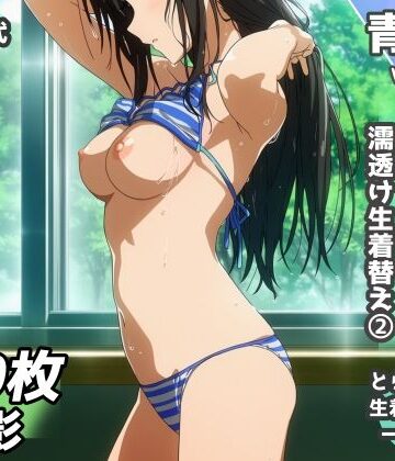 【どちゃエロ】盗撮＆濡れ透けフェチ特化 2020年代アニメ作画特集 とら〇る少女たちの濡れ透け教室生着替え その2 -500枚を撮影-｜d_822295